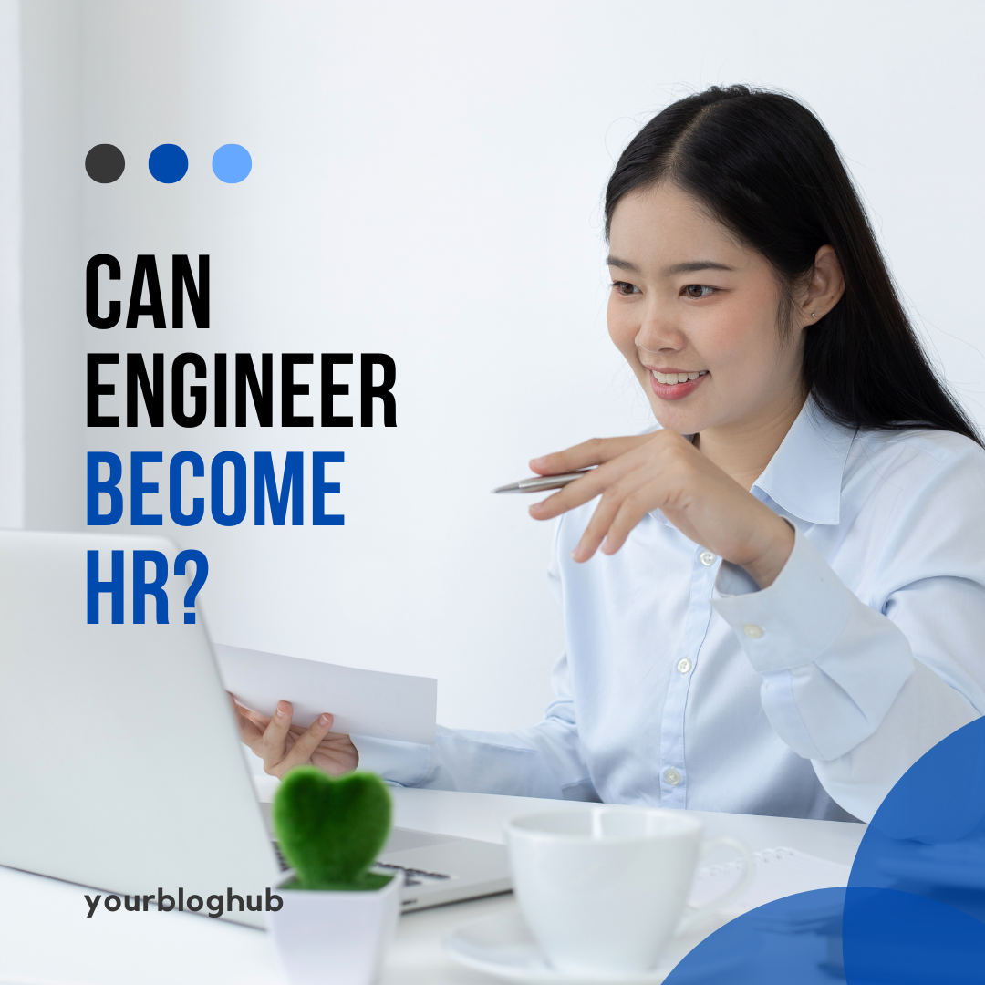 Can Engineer Become HR?