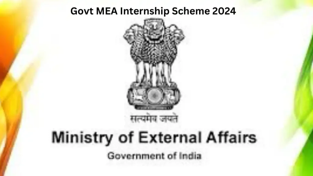 Govt MEA Internship Scheme 2024